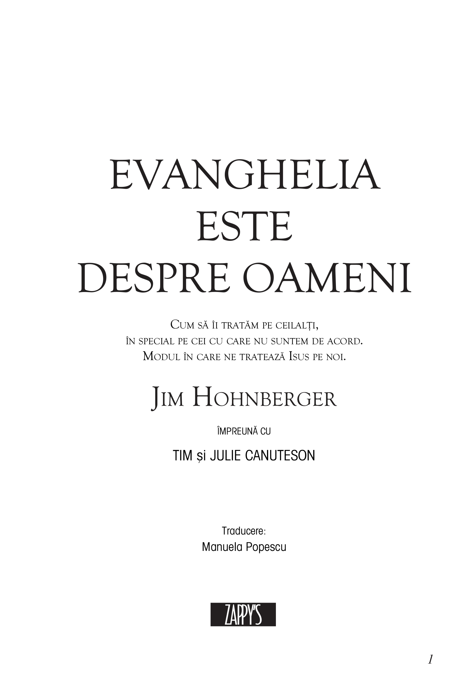 Evanghelia este despre oameni